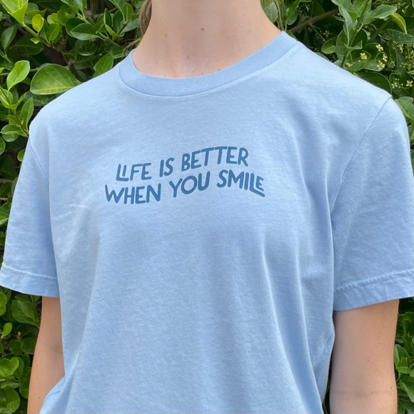 Life is Better When You Smile Tee