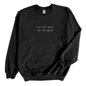 See the Good Crewneck