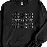 Just Be Kind Crewneck