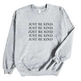 Just Be Kind Crewneck